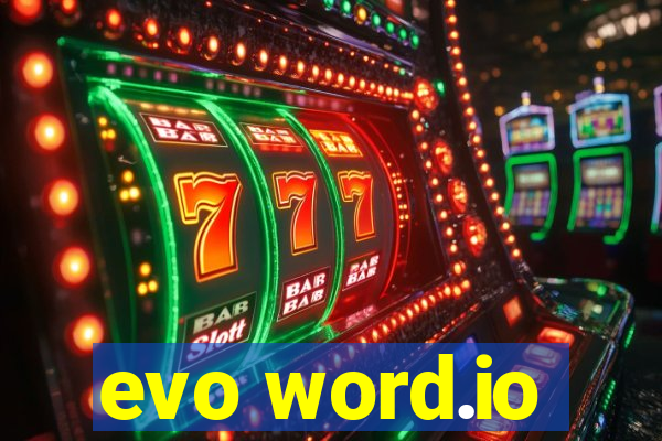 evo word.io